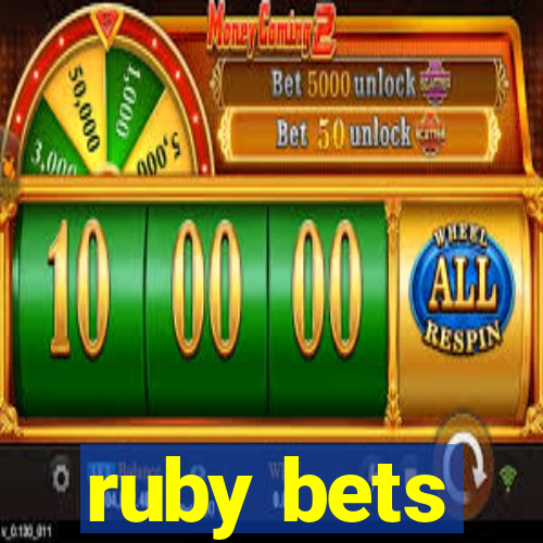 ruby bets